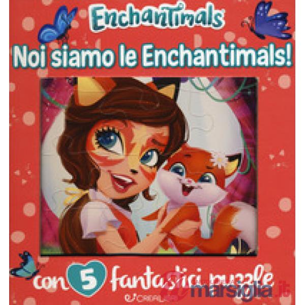 Noi siamo le Enchantimals! Enchantimals. Libro puzzle. Ediz. a colori