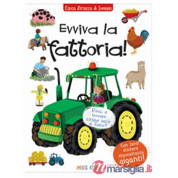 Evviva la fattoria! Cerca attacca & impara. Con adesivi. Ediz. a colori