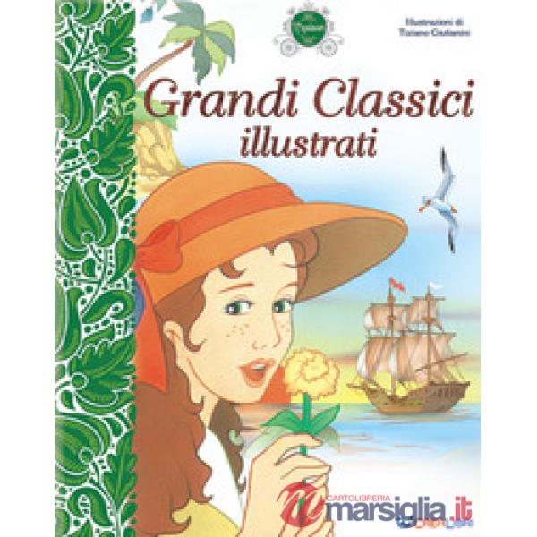 Grandi classici illustrati. I capolavori