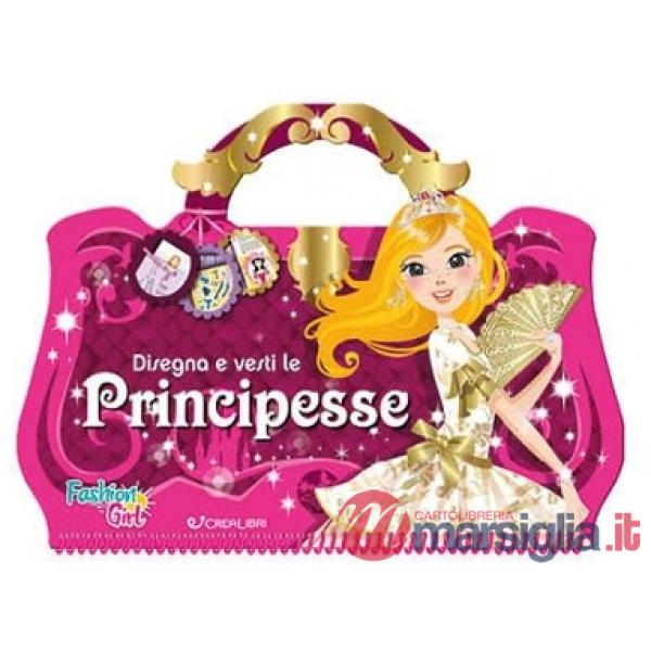 Disegna e vesti le principesse. Fashion girl. Con adesivi. Ediz. a colori
