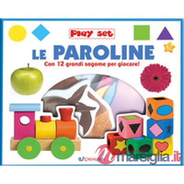 Paroline. Ediz. a colori. Con gadget (Le)