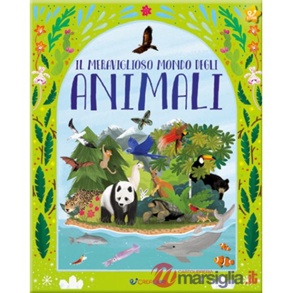 Meraviglioso mondo degli animali. La mia natura. Ediz. a colori (Il)