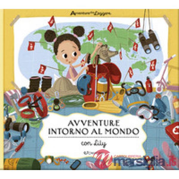 Avventure intorno al mondo con Lily. Avventure da leggere