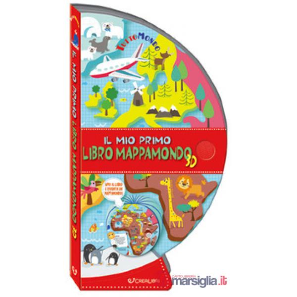 Mio primo libro mappamondo 3D. Tuttomondo. Ediz. a colori (Il)
