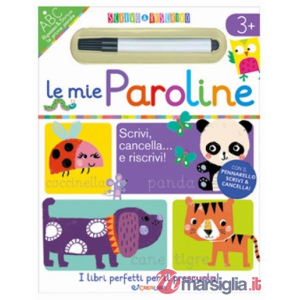 Mie paroline. Scrivo&riscrivo. Ediz. a colori. Con pennarello (Le)