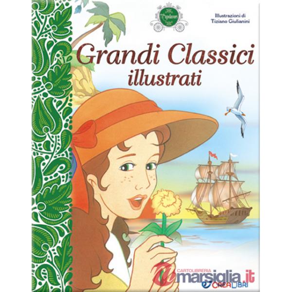 Grandi classici illustrati. I capolavori
