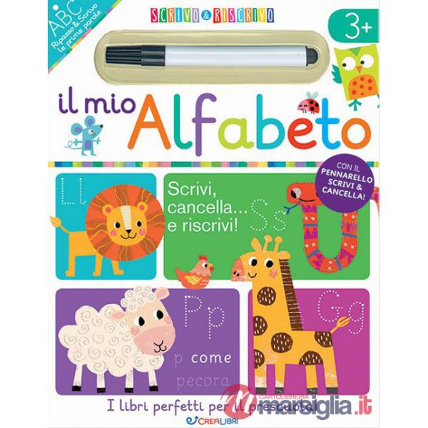 Mio alfabeto. Scrivo&riscrivo. Ediz. a colori. Con pennarello (Il)