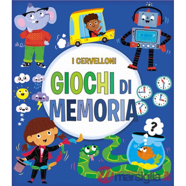 Giochi di memoria. I cervelloni