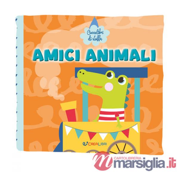 Amici animali. Coccolibri di stoffa. Ediz. a colori