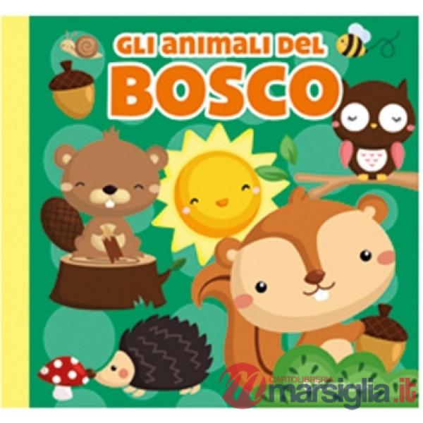 Animali del bosco. Carezze di stoffa. Ediz. a colori (Gli)