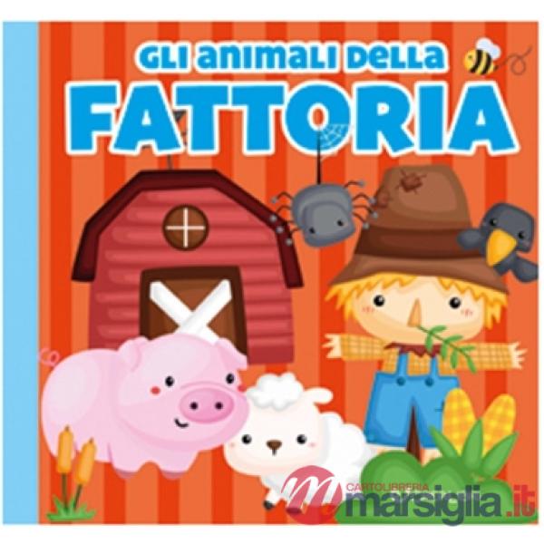 Animali della fattoria. Carezze di stoffa. Ediz. a colori (Gli)