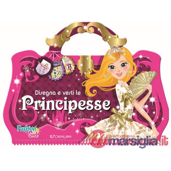 Disegna e vesti le principesse. Fashion girl. Con adesivi. Ediz. a colori. Ediz. a spirale