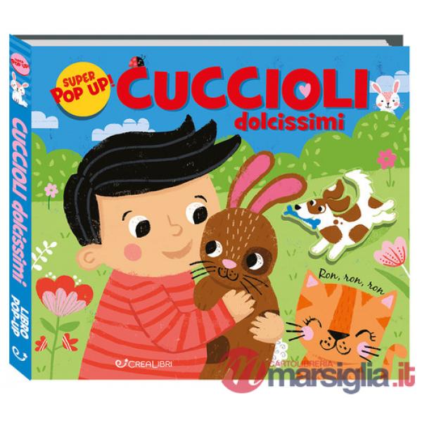 Cuccioli dolcissimi. Ediz. a colori