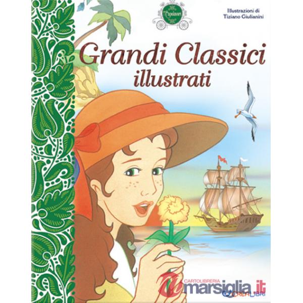 Grandi classici illustrati. I capolavori