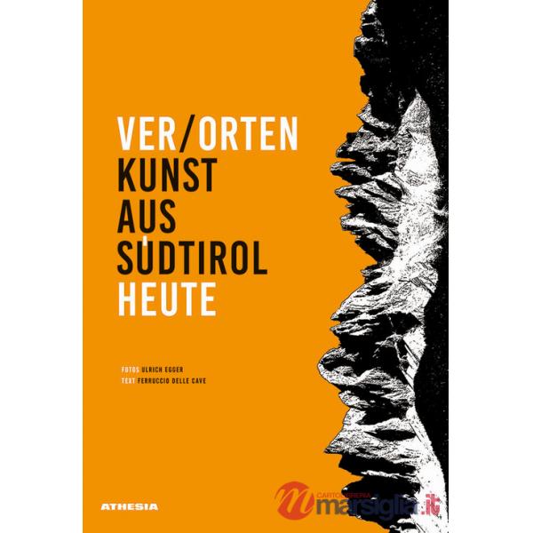 Ver/Orten. Kunst aus Südtirol heute