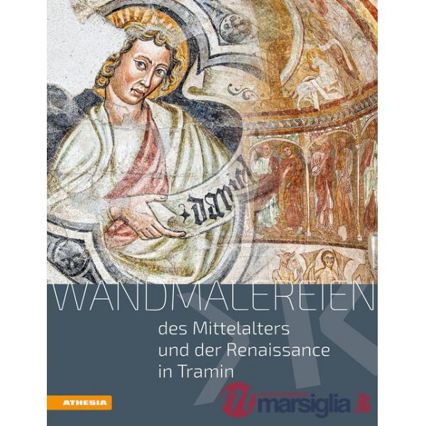 Wandmalereien des Mittelalters und der frühen Neuzeit in Tramin