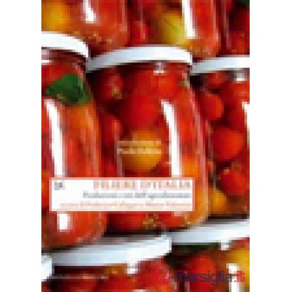 Filiere d'Italia. Produzioni e reti dell'agroalimentare