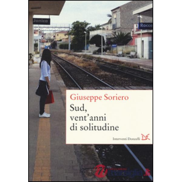 Sud, vent'anni di solitudine