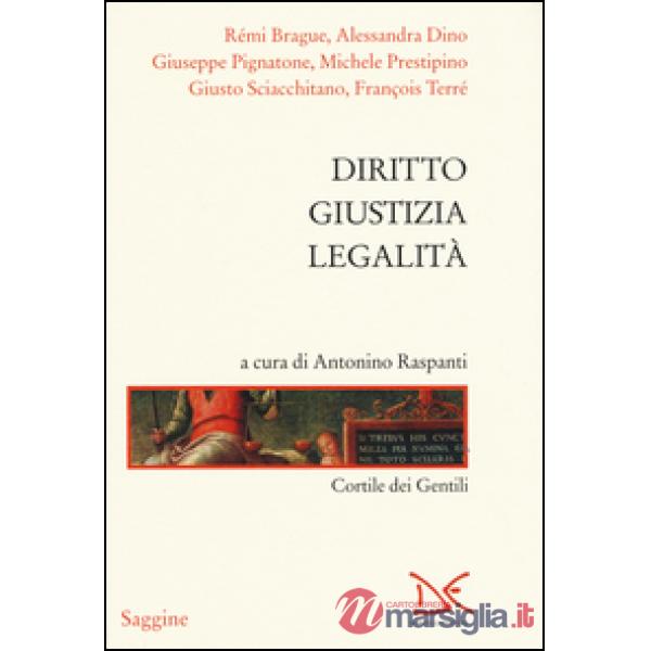 Diritto, giustizia, legalità. Cortile dei Gentili