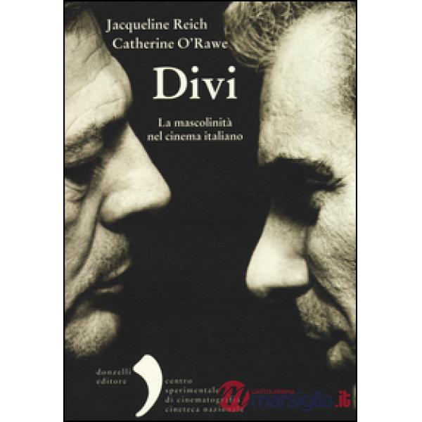 Divi. La mascolinità nel cinema italiano