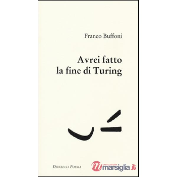 Avrei fatto la fine di Turing