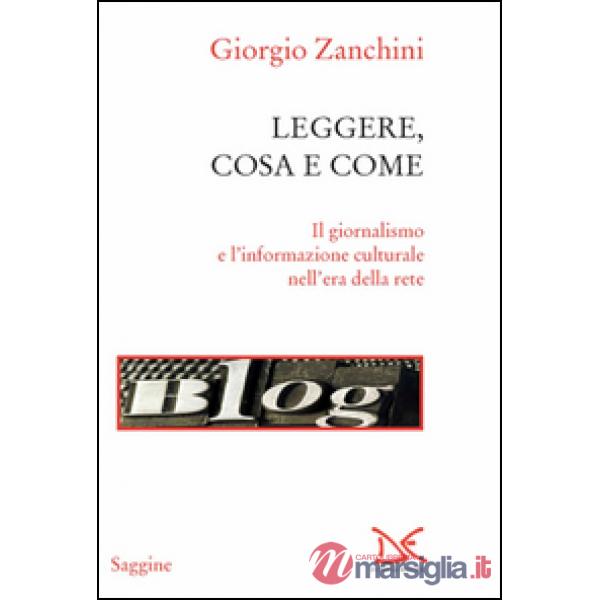Leggere, cosa e come. Il giornalismo e l'informazione culturale nell'era della rete
