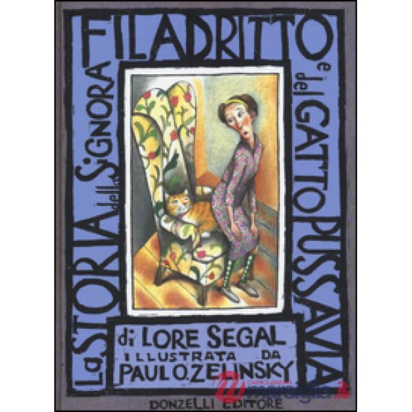 Storia della signora Filadritto e del suo gatto Pussavia (La)
