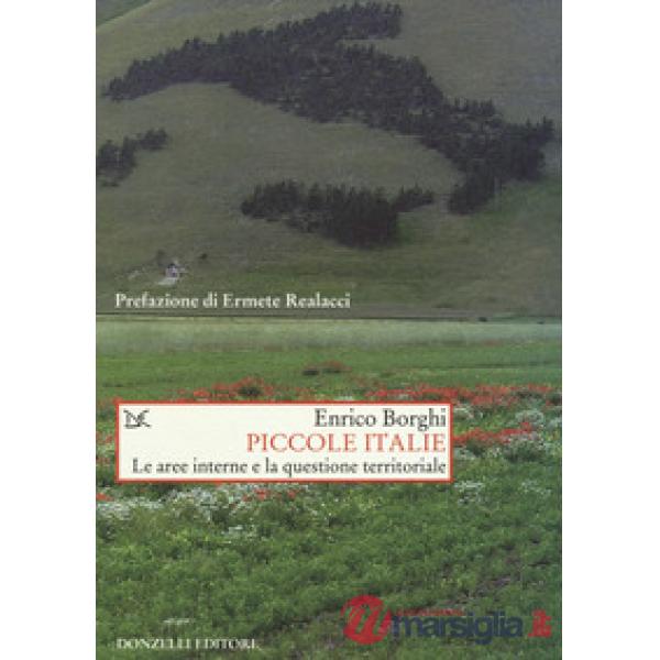 Piccole Italie. Le aree interne e la questione territoriale
