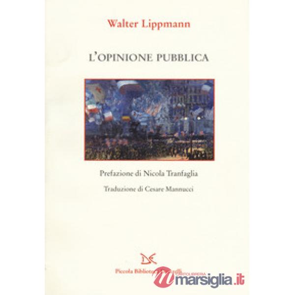 Opinione pubblica. Nuova ediz. (L')
