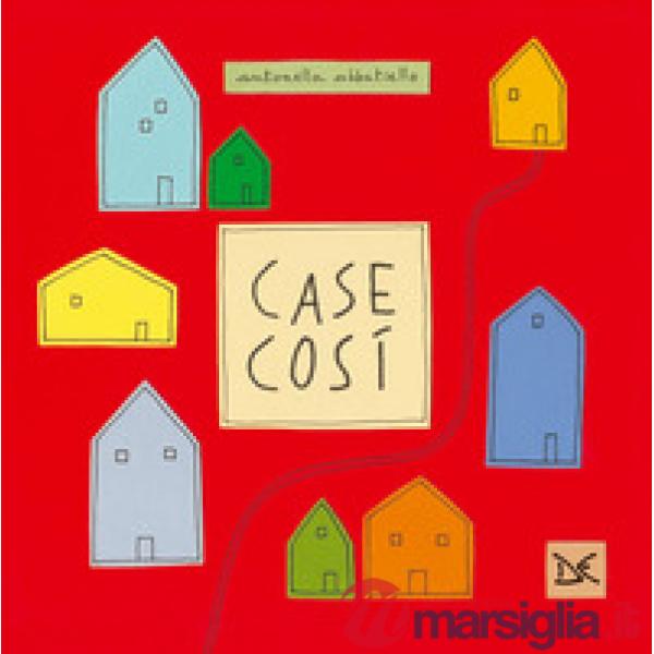 Case così. Ediz. a colori
