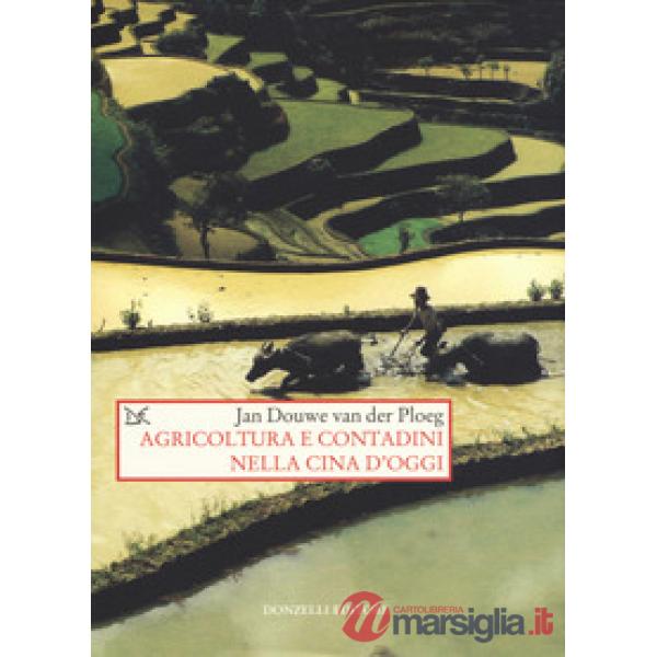 Agricoltura e contadini nella Cina d'oggi