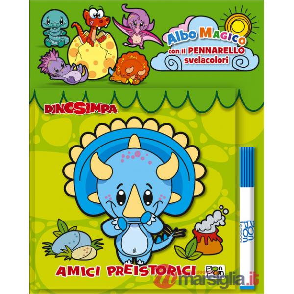 Amici preistorici. Dinosimpa. Albo magico. Ediz. a colori. Con pennarello svelacolori