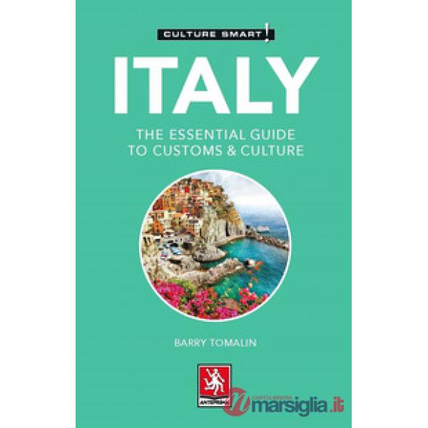Italy. The essential guide to customs & culture