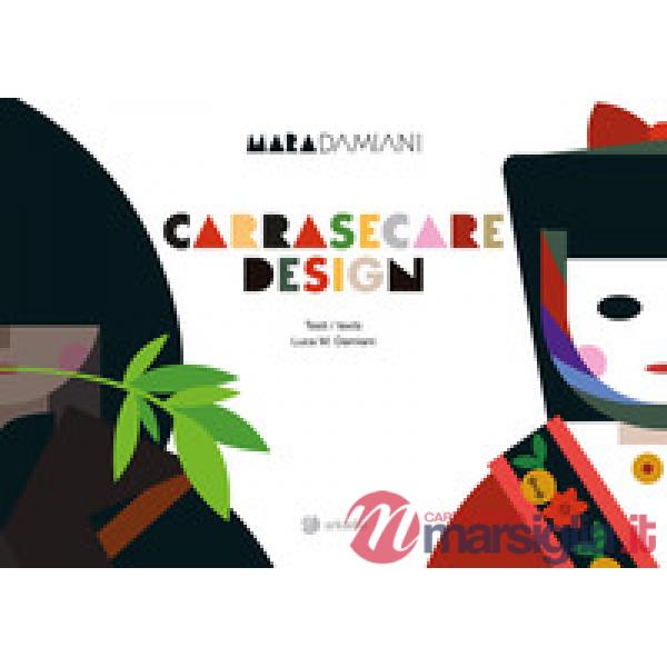 Carrasecare design. Ediz. italiana e inglese