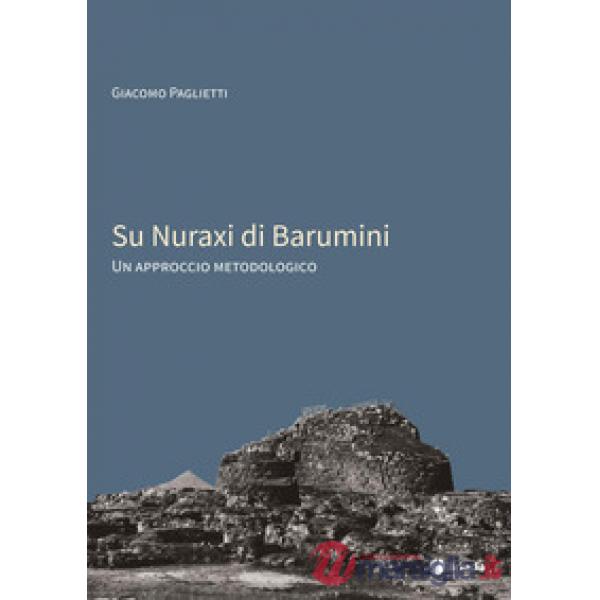 Nuraxi di Barumini. Un approccio metodologico (Su)