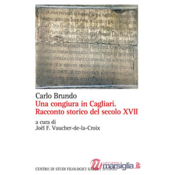 Congiura in Cagliari. Racconto storico del secolo XVII (Una)