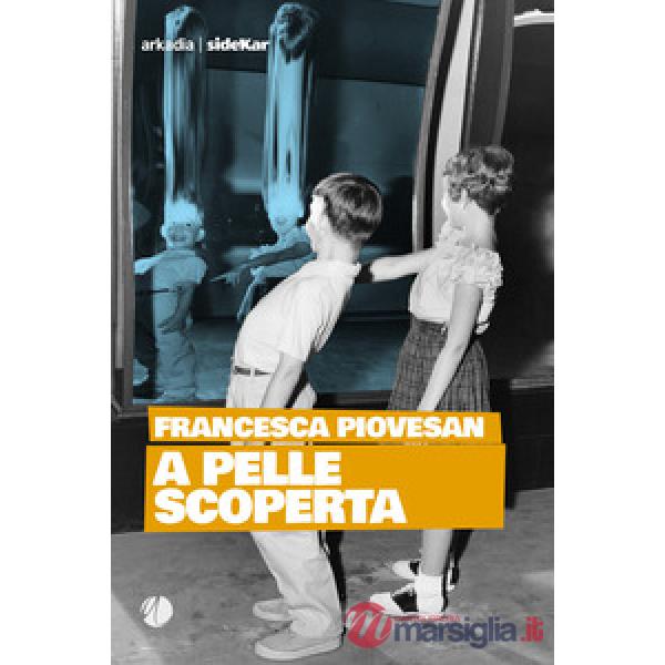 A pelle scoperta