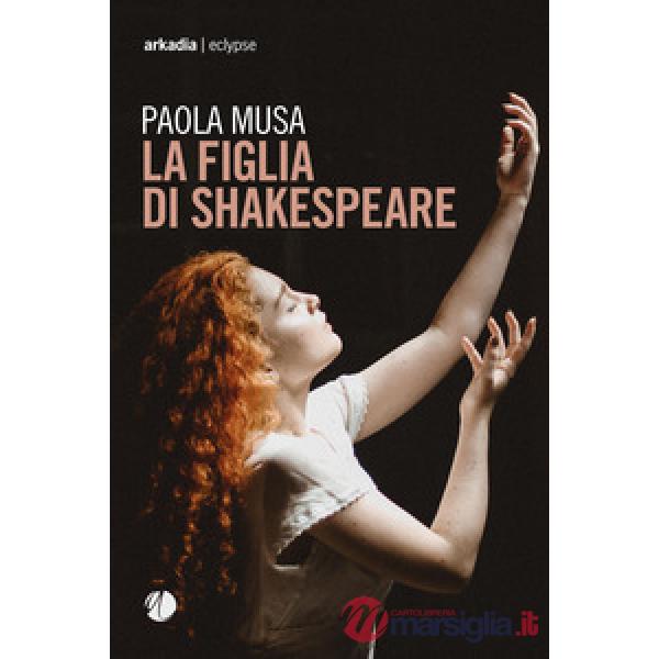 Figlia di Shakespeare (La)