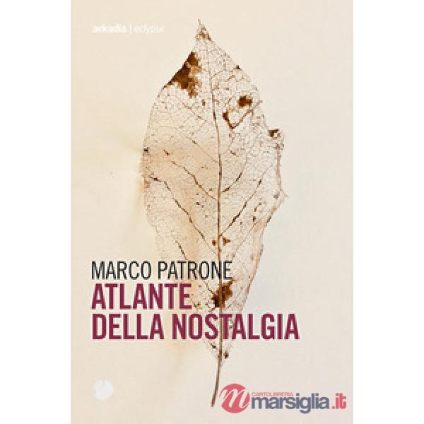 Atlante della nostalgia