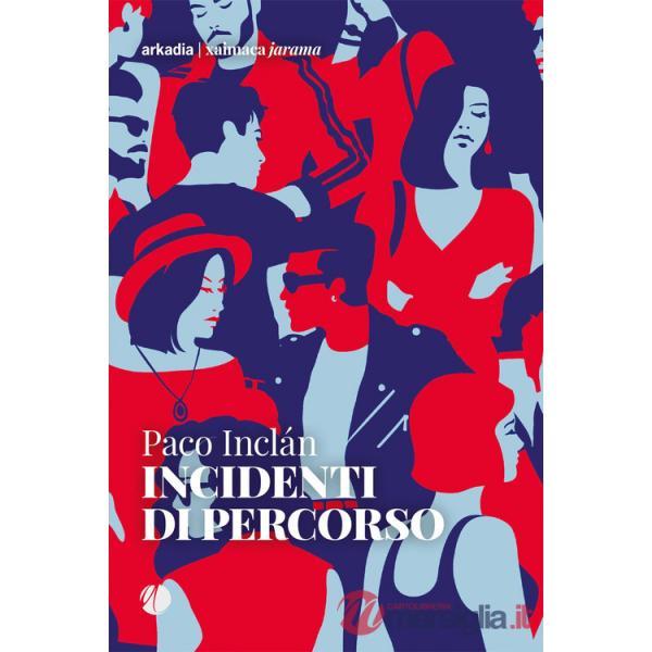 Incidenti di percorso
