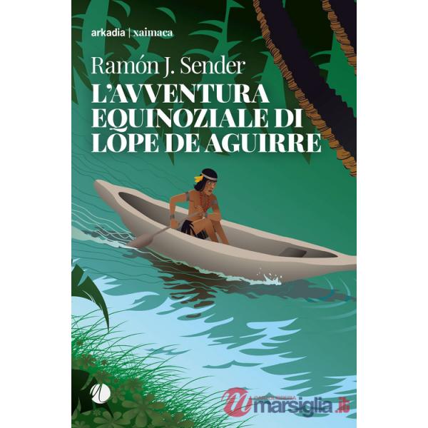 Avventura equinoziale di Lope de Aguirre (L')