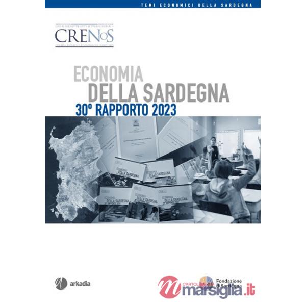 Economia della Sardegna. 30° Rapporto 2023