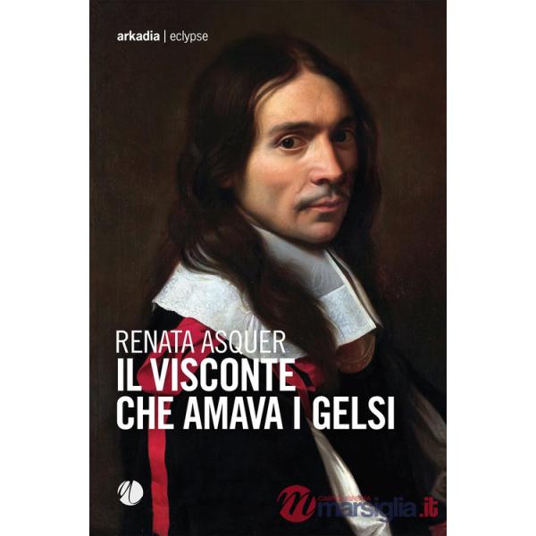 Visconte che amava i gelsi (Il)