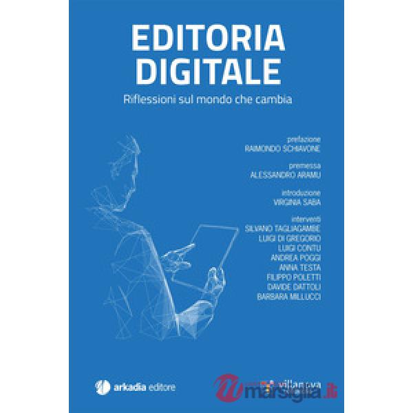 Editoria digitale. Riflessioni sul mondo che cambia