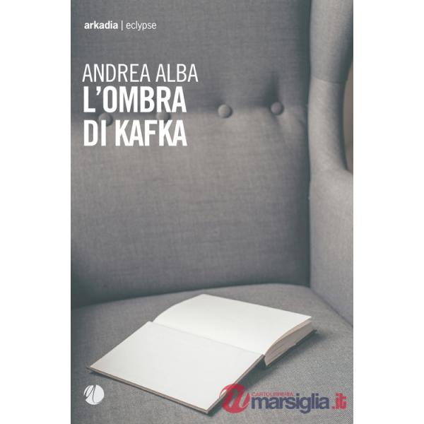Ombra di Kafka (L')