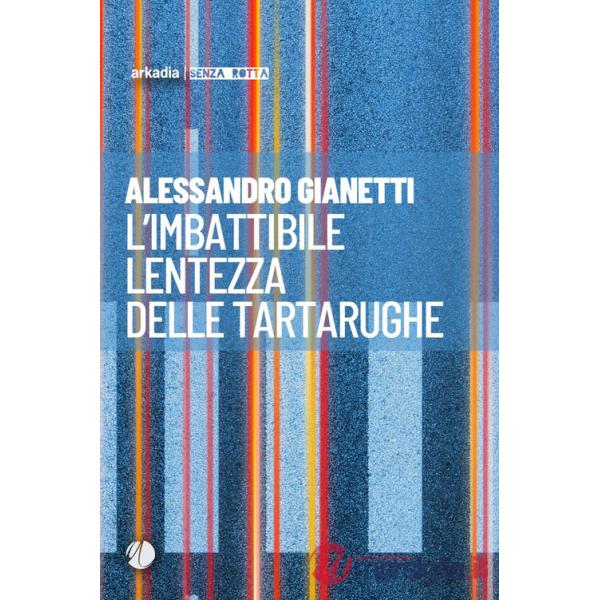 Imbattibile lentezza delle tartarughe (L')