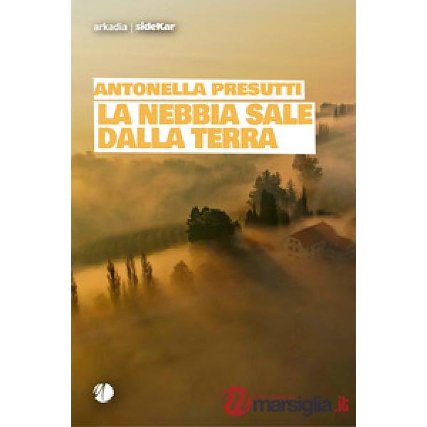 Nebbia sale dalla terra (La)