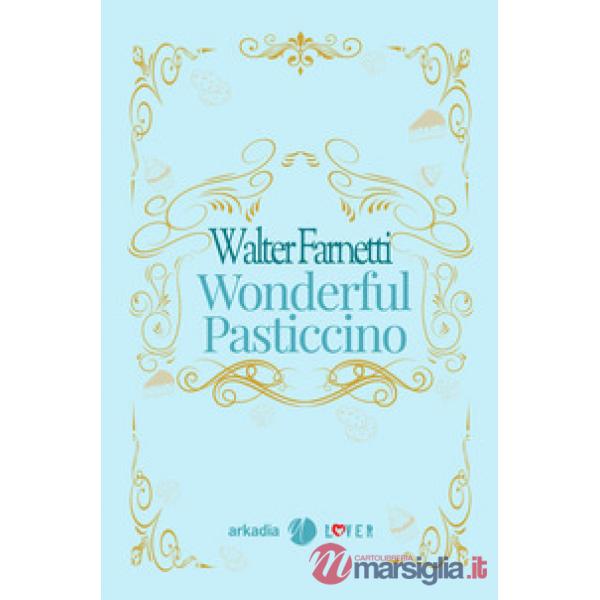 Wonderful pasticcino