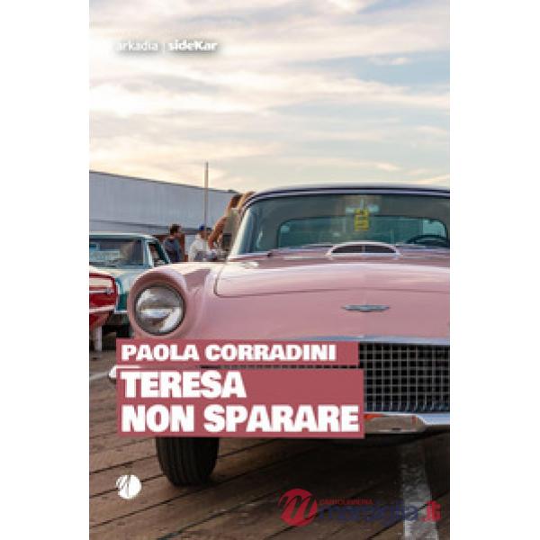 Teresa non sparare