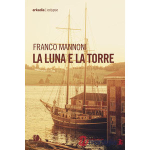 Luna e la torre (La)